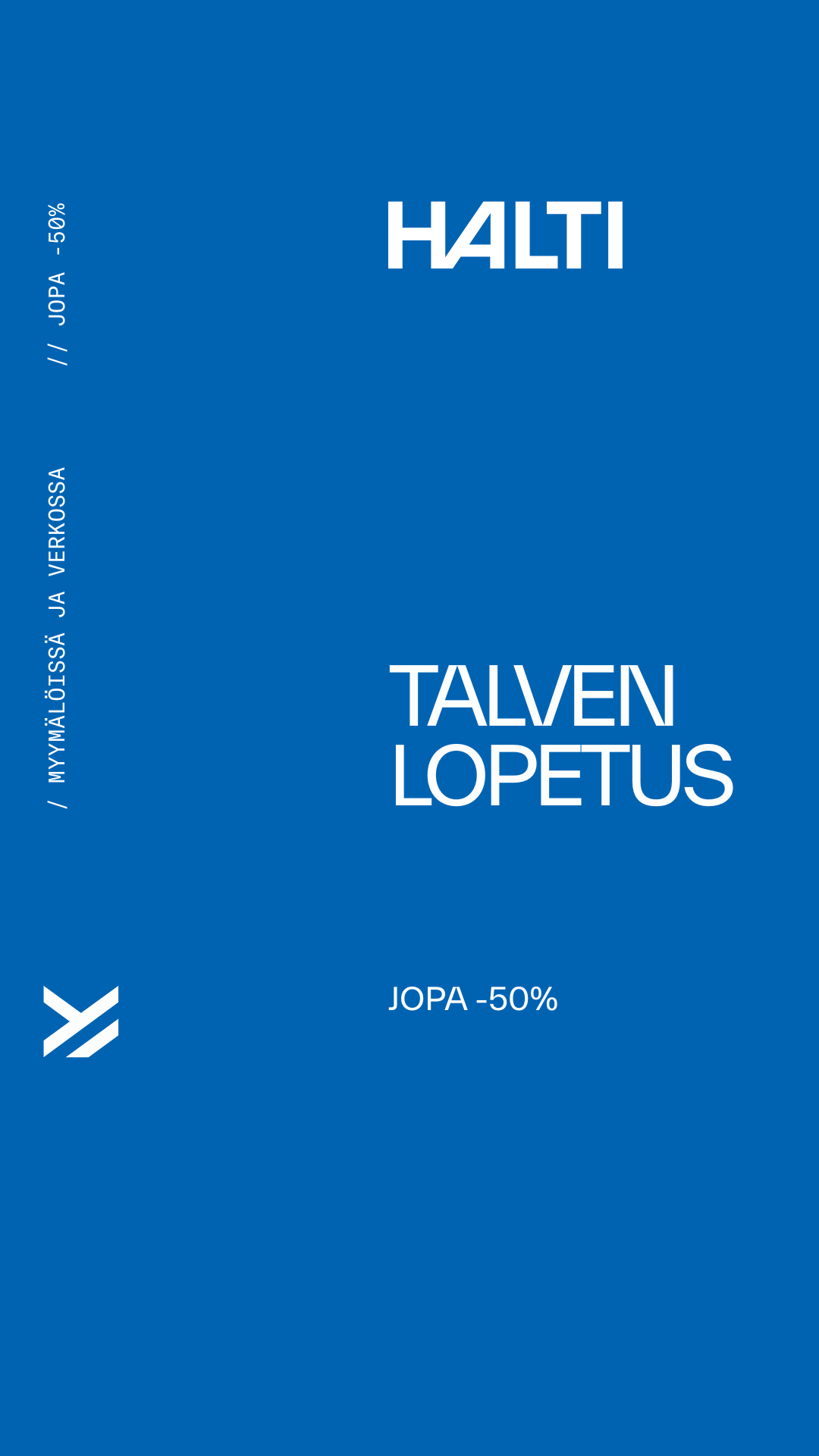 Sininen mainos, jossa on Haltin logo ja valkoista tekstiä, jossa lukee 
